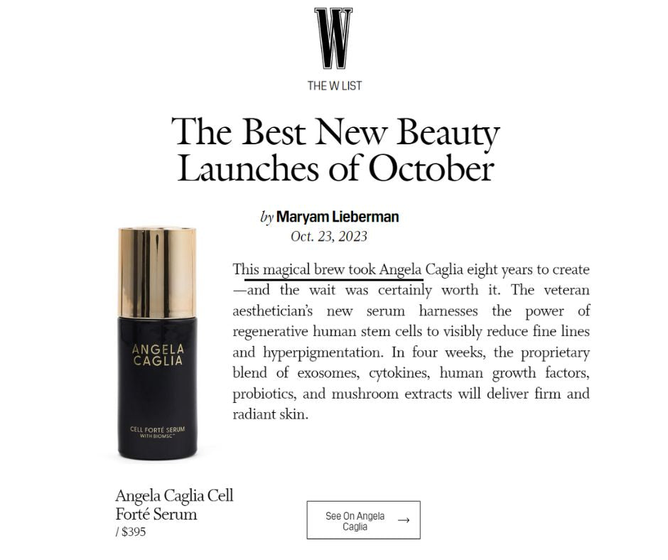 W Magazine feature Cell Forte Serum